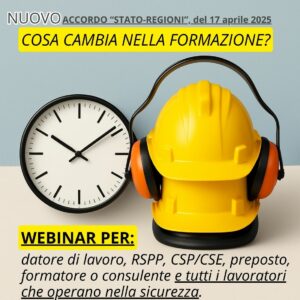 Webinar chiarificatore su accordo Stato-Regione per la formazione sul lavoro e la sicurezza nelle aziende