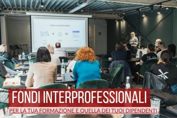 Fondi interprofessionali per la formazione finanziata in azienda